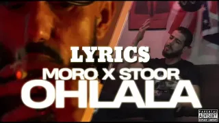 Moro - OHLALA ft Stoor (lyrics video) #CB4GANG