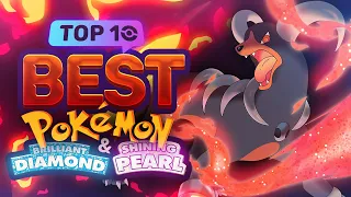 Top 10 BEST Pokémon In Brilliant Diamond and Shining Pearl