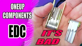 Why THE OneUp Components EDC TOOL is TRASH!!!