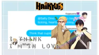 KAGEYAMA’S CONFESSION?? || I think I’m in love ( TsukiKage ) || Haikyuu texts