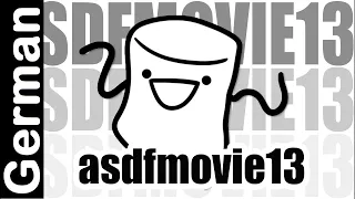 asdfmovie13 - german deutsch - ORIGINAL offiziell © tomska - Davis Schulz