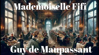 Guy de Maupassant. Mademoiselle Fifí