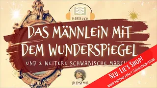 Das Männlein mit dem Wunderspiegel: schwäbisches Volksmärchen (Hörbuch zum Einschlafen)