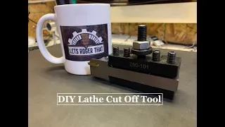 DIY Lathe Cut Off Tool