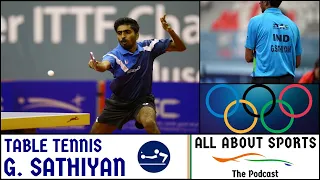 Olympic Special - Table Tennis ft. SATHIYAN GNANASEKARAN | Tokyo 2020 | Olympics | #IndiaOnTheRise