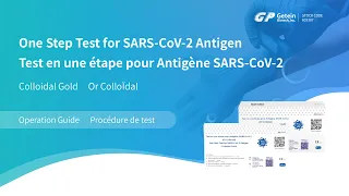 【Procédure de test】Test en une étape pour Antigène SARS-CoV-2 (Or ColloÏdal)