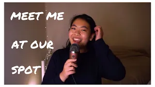 Meet Me At Our Spot - THE ANXIETY | Cover