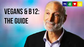 HOW DO VEGANS GET B12? With Dr. Michael Klaper, MD