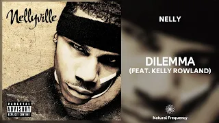 Nelly - Dilemma (feat. Kelly Rowland) (432Hz)