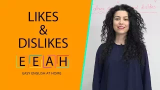 English for Beginners #26: Likes & Dislikes | Easy English at Home