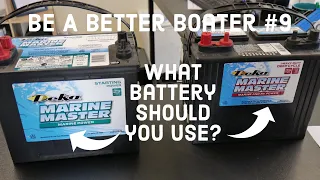 What battery should you use in your boat? How To Be A Better Boater #9 [Breen Marine]