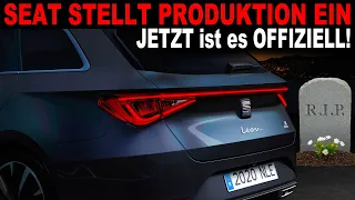 😱 SEAT stellt PRODUKTION für Fahrzeuge ein 🚫 Alle Infos dazu - VW CEO bestätigt das ENDE OFFIZIELL!