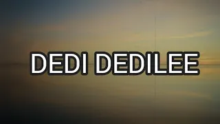 BREEDER LW-DEDI DEDILEE (OFFICIAL LYRICS) #dedidedilee #breeder