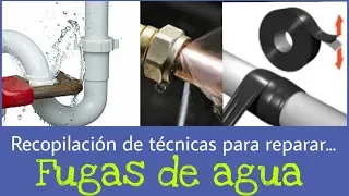 CÓMO REPARAR FUGAS DE AGUA RÁPIDAMENTE