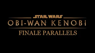 Obiwan Kenobi Finale Parallels