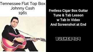 Tennessee Flat Top Box Solo by Johnny Cash, 3 string fretless cigar box guitar Tune & Tab lesson