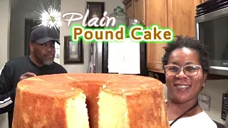 PLAIN POUND CAKE | THIS CAKE IS AMAZING! | 🚫BAKING POWDER 🚫BAKING SODA | OLD SCHOOL BAKING FO SHO'!