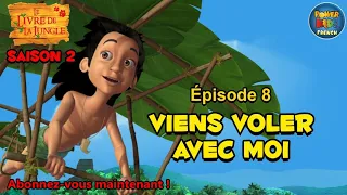 Le livre de la jungle | Saison 2 | Viens voler avec moi | Épisode complet | @PowerKidsFrench