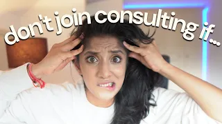 Don't join consulting if...(why consulting is not right for you) | (Deloitte McKinsey truth)