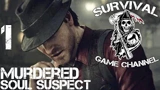 Murdered Soul Suspect Прохождение На Русском #1 — ПРИЗРАЧНЫЙ ДЕТЕКТИВ