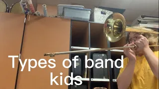 Types of Band Kids