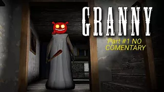 Granny | Horror game (Hello neighbor game) #1 NO COMENTARY