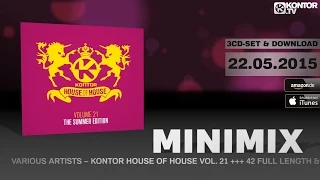 Kontor House Of House Vol. 21 (The Summer Edition) (Official Minimix HD)