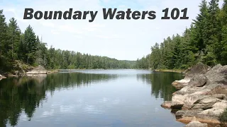 Boundary Waters 101