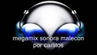 megamix sonora malecon por carlitos