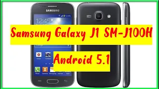 Samsung Galaxy J1 Duos SM-J100H Android 5.1 кастомное прошивка / flash custom rom