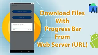 How to Download Files From URL With Progress Bar Android Studio