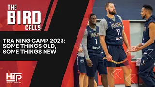What's New in New Orleans as the Pelicans Open Training Camp?