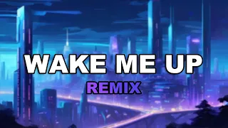 Avicii - Wake Me Up - REMIX