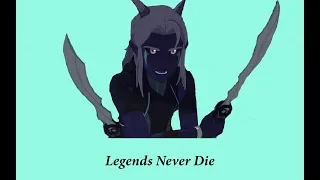 Legends Never Die - The Dragon Prince AMV