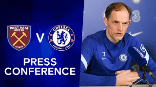 Thomas Tuchel Live Press Conference: West Ham v Chelsea | Premier League