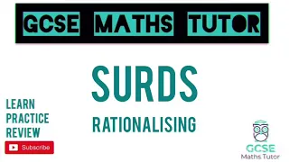 Surds (Part 5) Rationalising the Denominator 1 - 10 Minute Maths Series | GCSE Maths Tutor