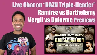 Jose Ramirez vs Rances Barthelemy | Vergil Ortiz Jr. vs Thomas Dulorme (DAZN TripleHeader | Preview)