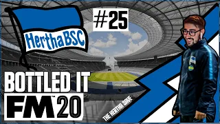 The Hertha Save FM20 - #25 - BOTTLED IT | Football Manager 2020