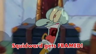 Squidward gets framed!