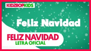 KIDZ BOP Kids - Feliz Navidad (Letra Oficial) [KIDZ BOP Christmas]