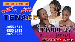 LA FILLE TENACE PART 43. WILMIX PROD FEYTON 2022