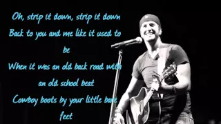 Strip It Down-Luke Bryan lyrics