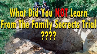 Find Out What You Did Not Learn About The Family Secrets Trial Live