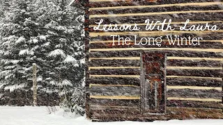 Lessons With Laura The Long Winter