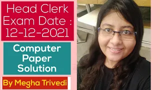 Head Clerk Computer Paper Solution with Images | Head Clerk Exam 12/12/2021 | #MeghaTrivedi