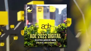 ADE 2022 Digital by Mnow [Freak31 Amsterdam]