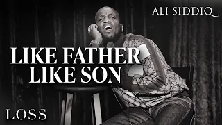 Like Father Like Son | Ali Siddiq Stand Up Comedy