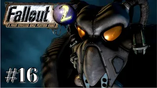 ПОЧИНКА РЕАКТОРА | Fallout 2: A Post Nuclear Role Playing Game прохождение #16 (макс. сложность)