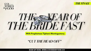 [DAY 12 OF 25] CUT THE HEAD OFF YOUR ENEMY!!! | #THEYEAROFTHEBRIDE | #COVEREDBYGOD | #TYOTB