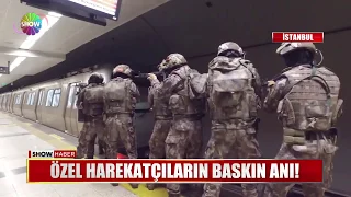 Özel harekatçıların baskın anı!